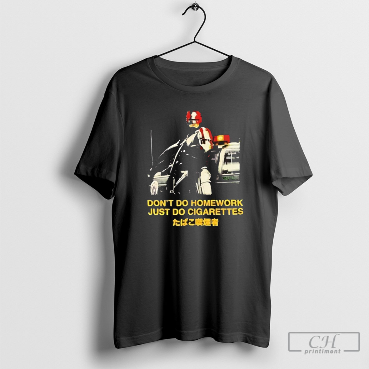 Official Robocop Dont Do Homework Just Do Cigarettes Sweater Tee Shirt