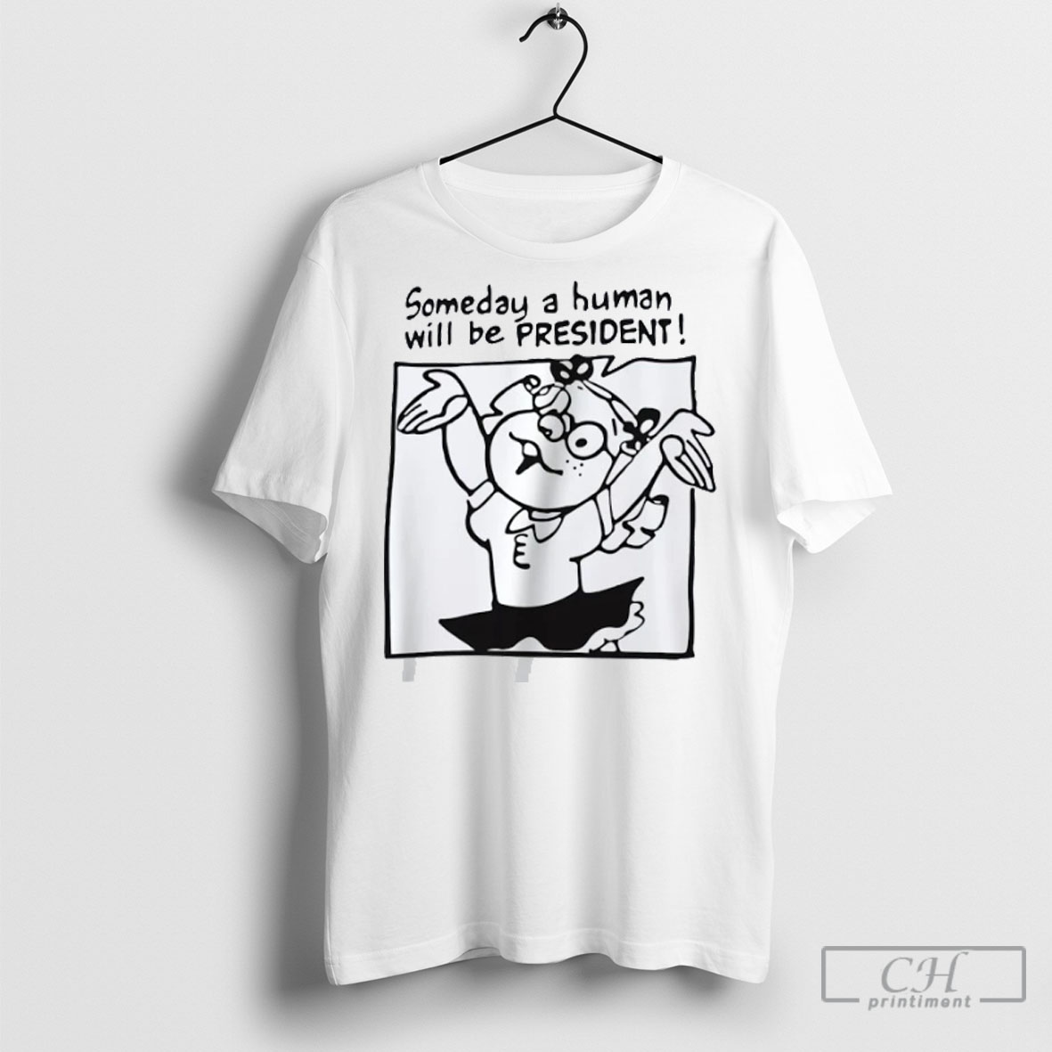 Official Someday A Human Will Be President Sweater Tee Shirt