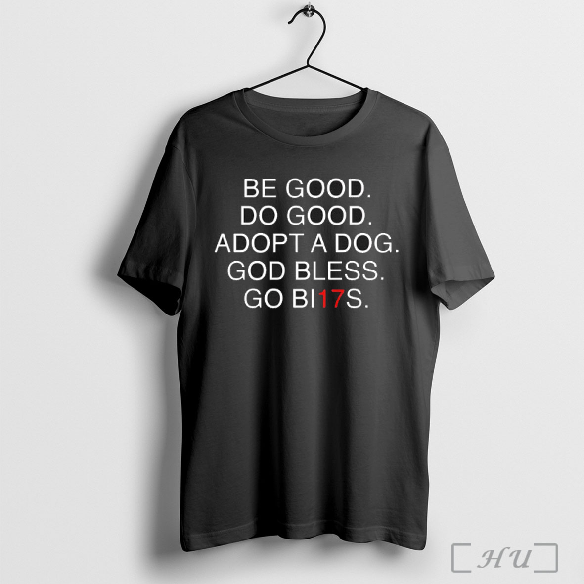Officials Cbe Good Do Good Adopt A Dog God Bless Go Bi17s T Shirt Sweatshirt
