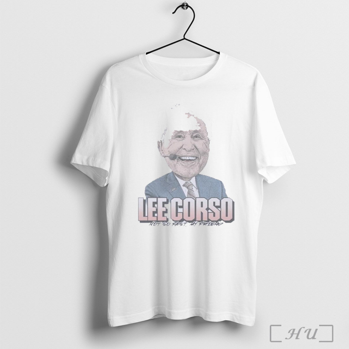Officials Coach Lee Corso Not So Fast My Friend T Shirt Sweatshirt