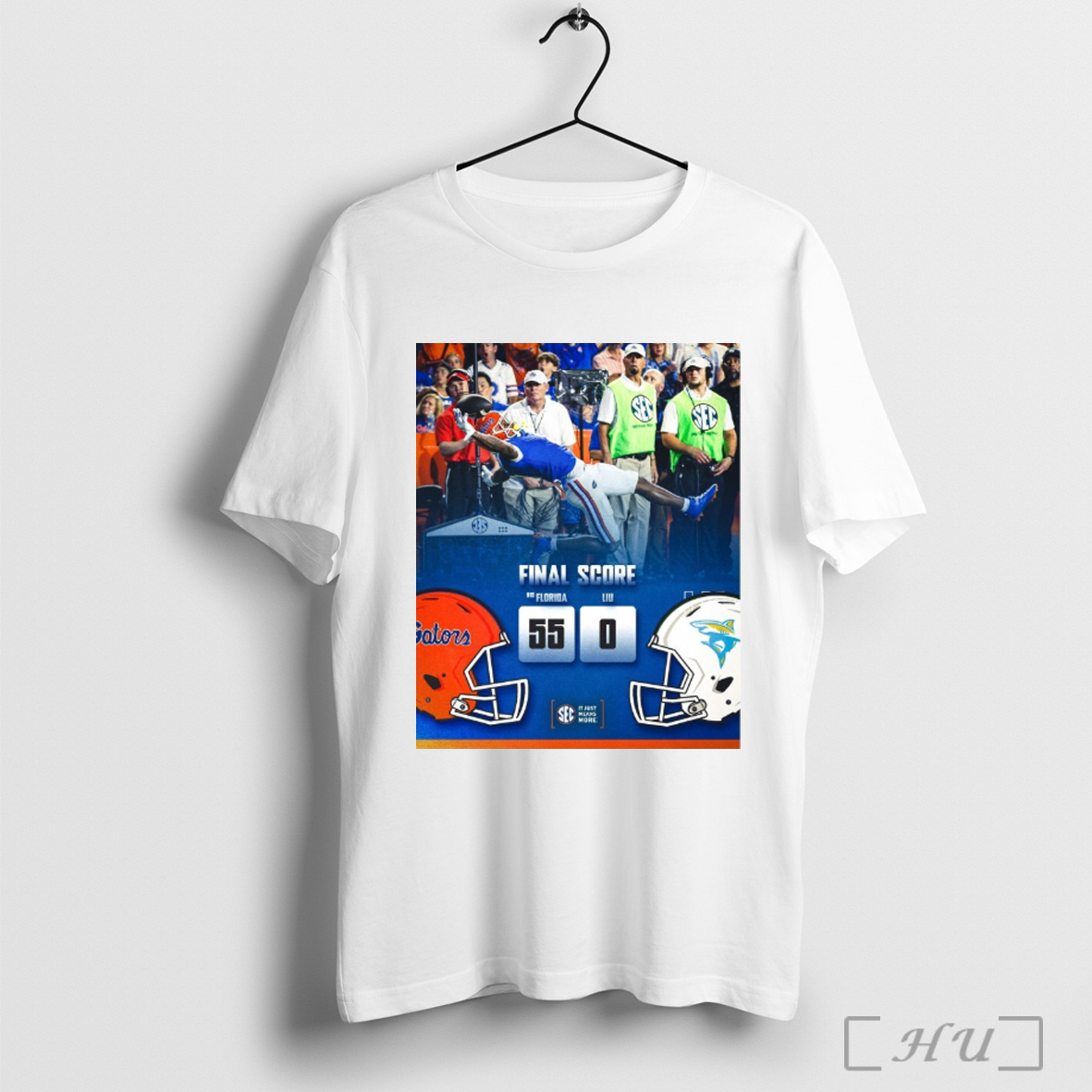 Officials Florida Gators Vs Liu Sharks Final Score 55 0 Sec It Just Means More Poster T Shirt Sweatshirt