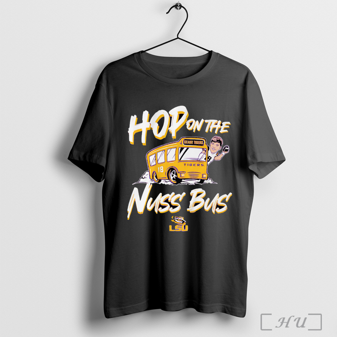 Officials Garrett Nussmeier Hop On The Nuss Bus Lsu Tigers T Shirt Sweatshirt