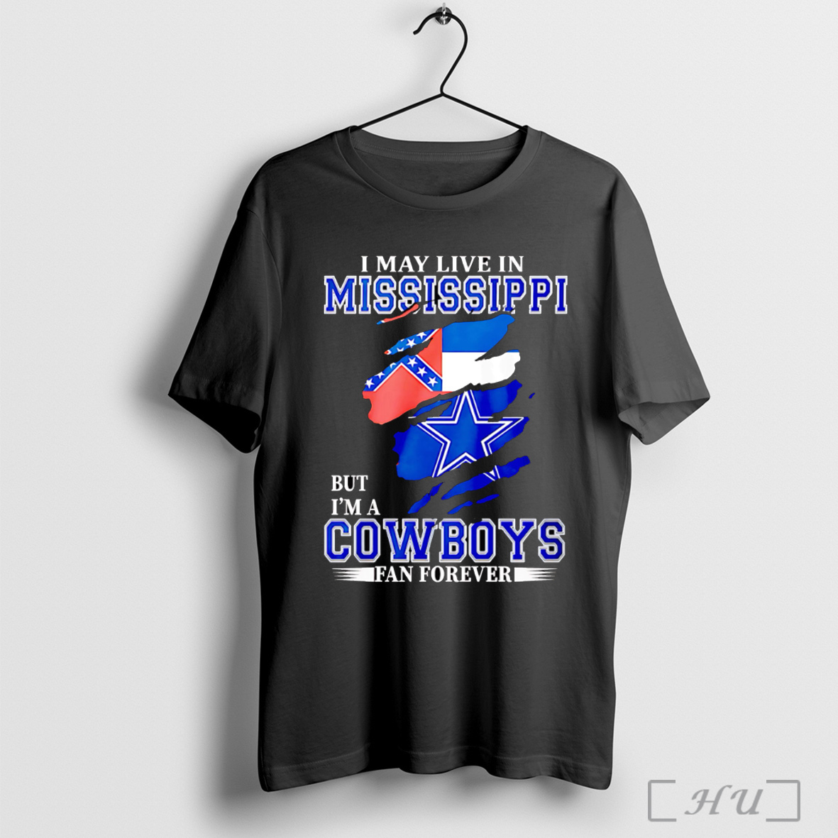Officials I May Live In Mississippi But Im A Cowboys Fan Forever T Shirt Sweatshirt
