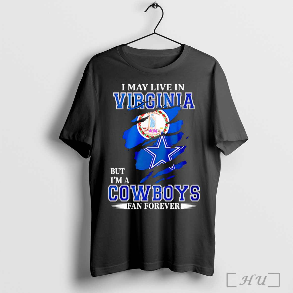 Officials I May Live In Virginia But Im A Cowboys Fan Forever T Shirt Sweatshirt