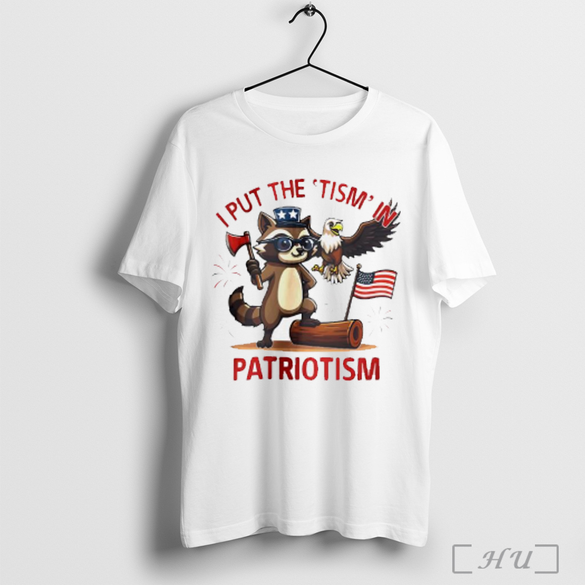 Officials I Put The Tism In Patriotism White Essential Raccoon Eagle Flag Graphic T Shirt Sweatshirt