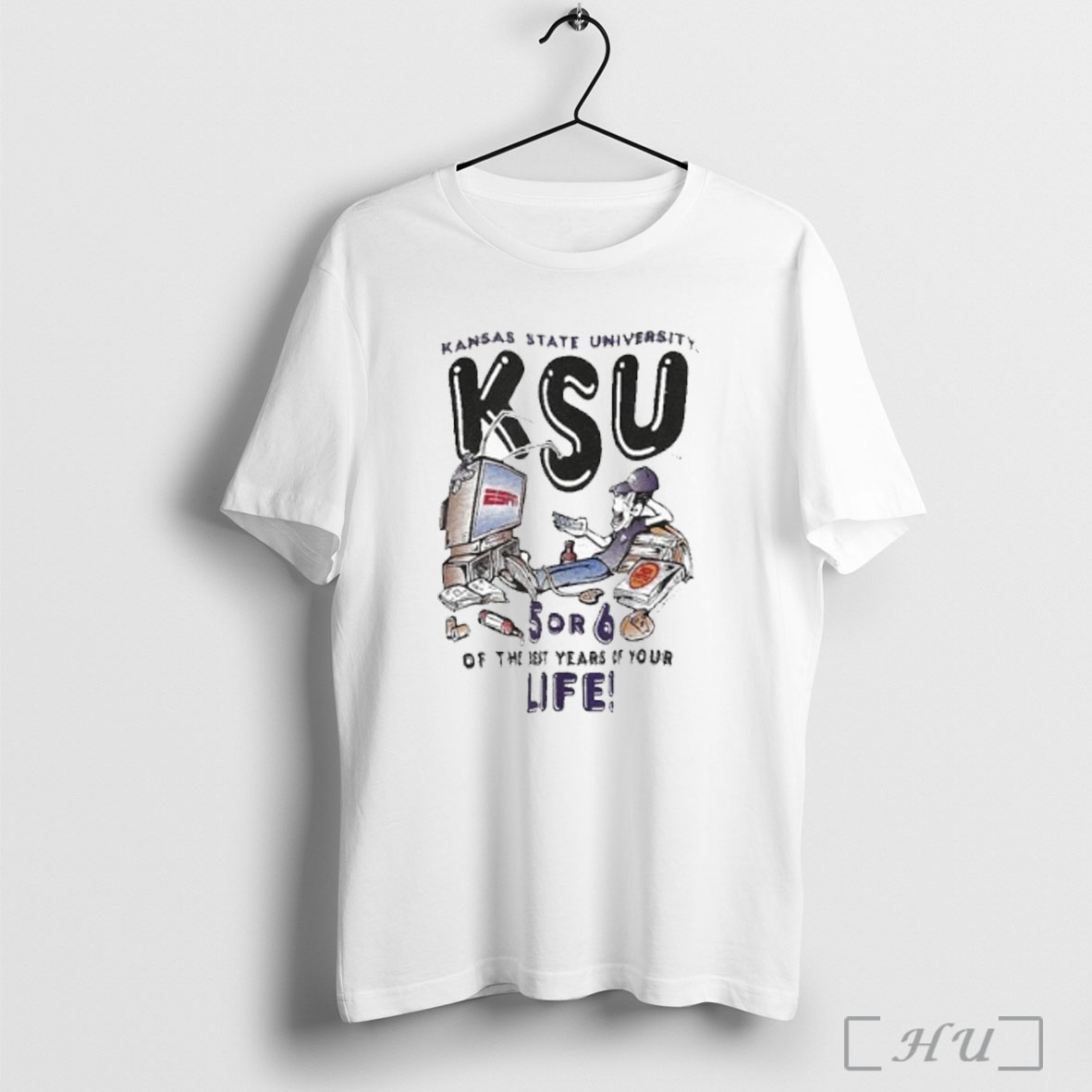 Officials K State Wildcats 5 Or 6 Of The Best Years Of Your Life T Shirt Sweatshirt