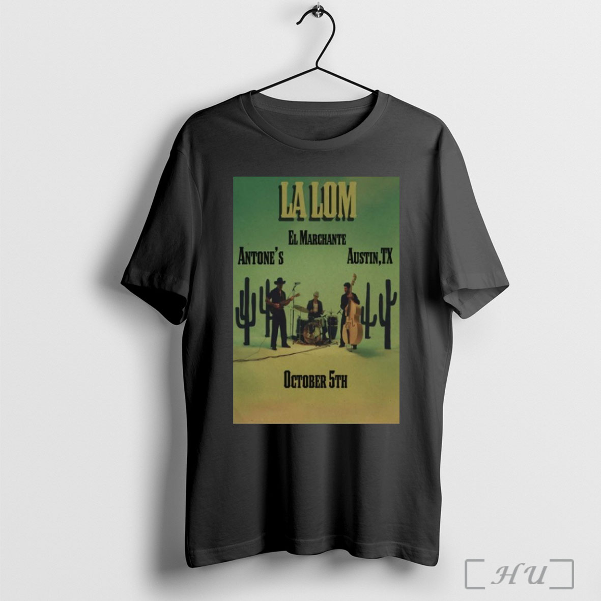 Officials La Lom El Marchante 10 5 2025 Austin Tx Cactus T Shirt Sweatshirt