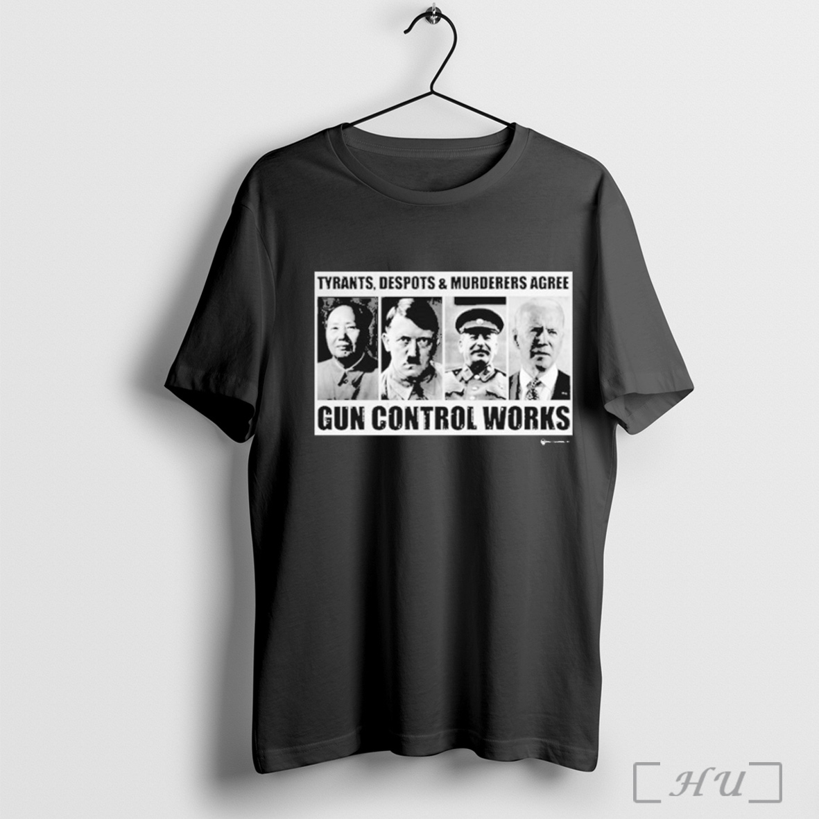 Officials Mao Zedong Adolf Hitler Joe Biden Tyrants Despots And Murderers Agree Gun Control Works T Shirt Sweatshirt