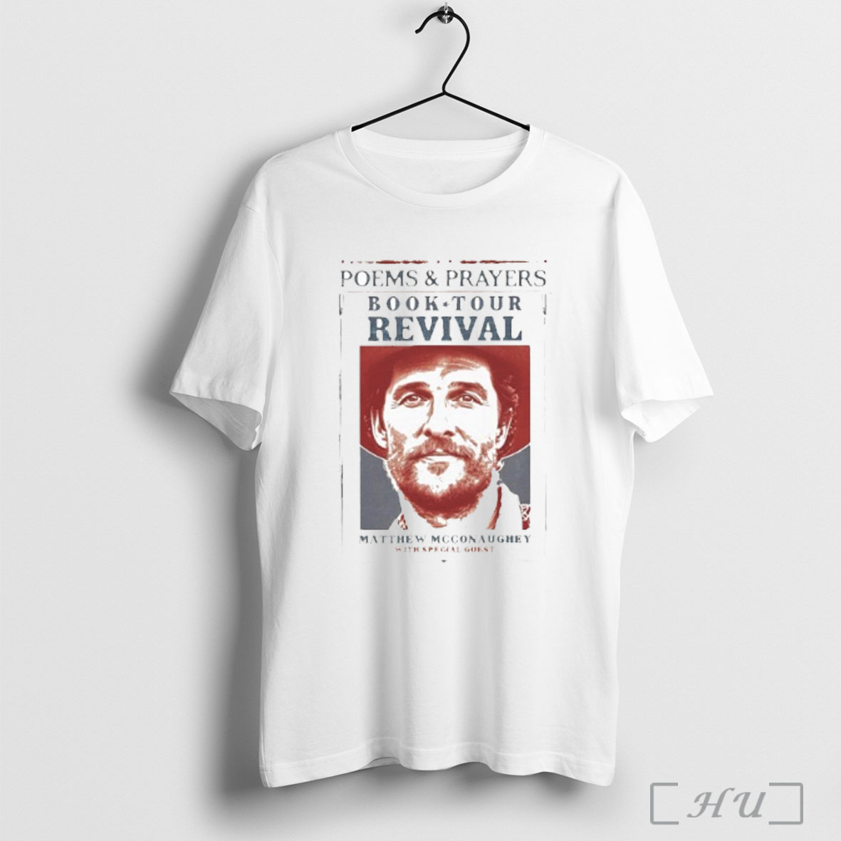 Officials Matthew Mcconaughey Poems And Prayers Book Tour Revival 2025 T Shirt Sweatshirt