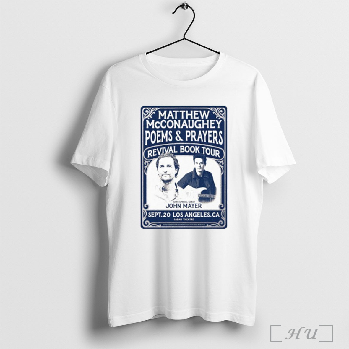 Officials Matthew Mcconaughey Poems And Prayers Revival Book Tour With John Mayer T Shirt Sweatshirt