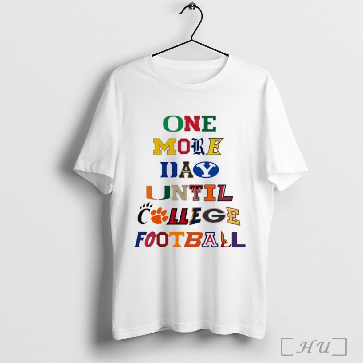Officials One More Day Until College Football Team Logos And Mascots 2025 T Shirt Sweatshirt