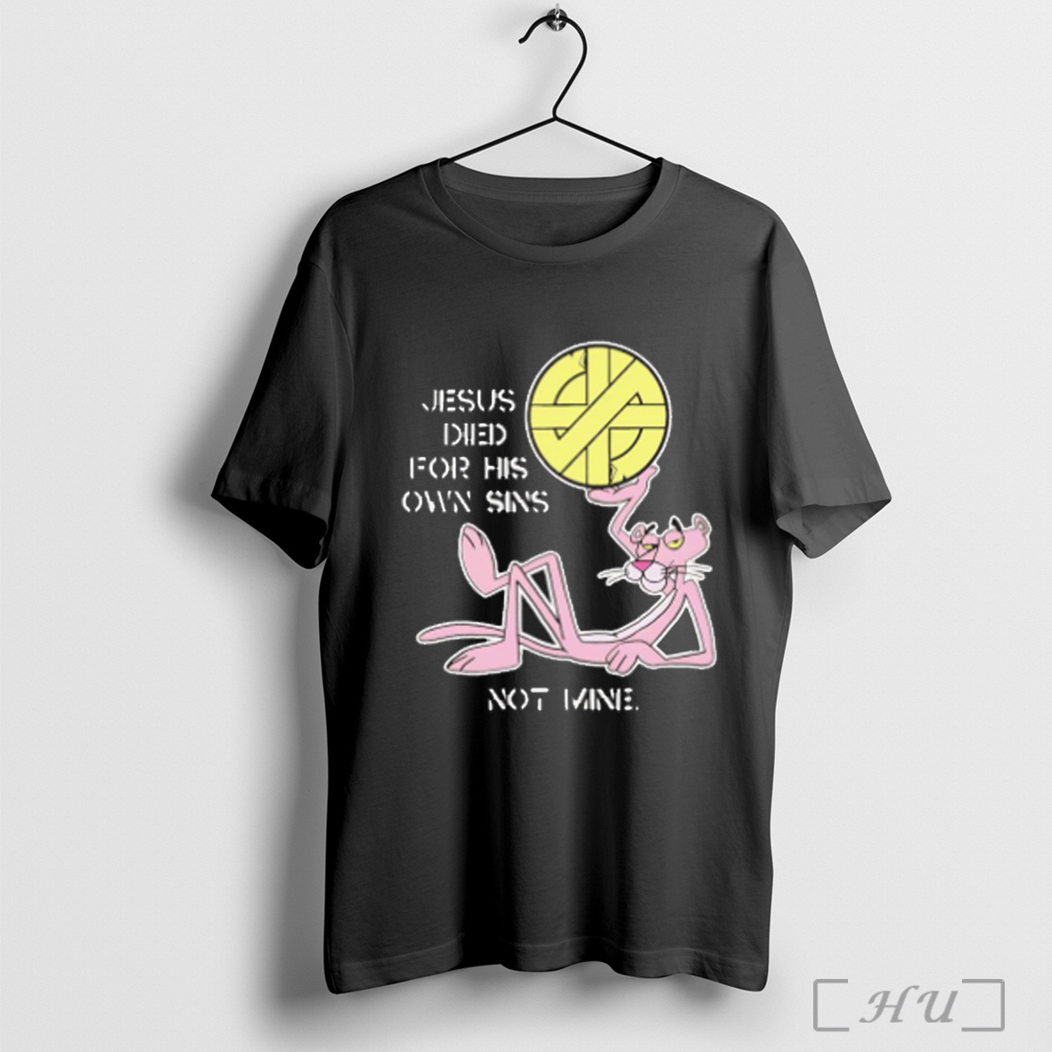 Officials Pink Panther Jesus Died For His Own Sins Not Mine T Shirt Sweatshirt