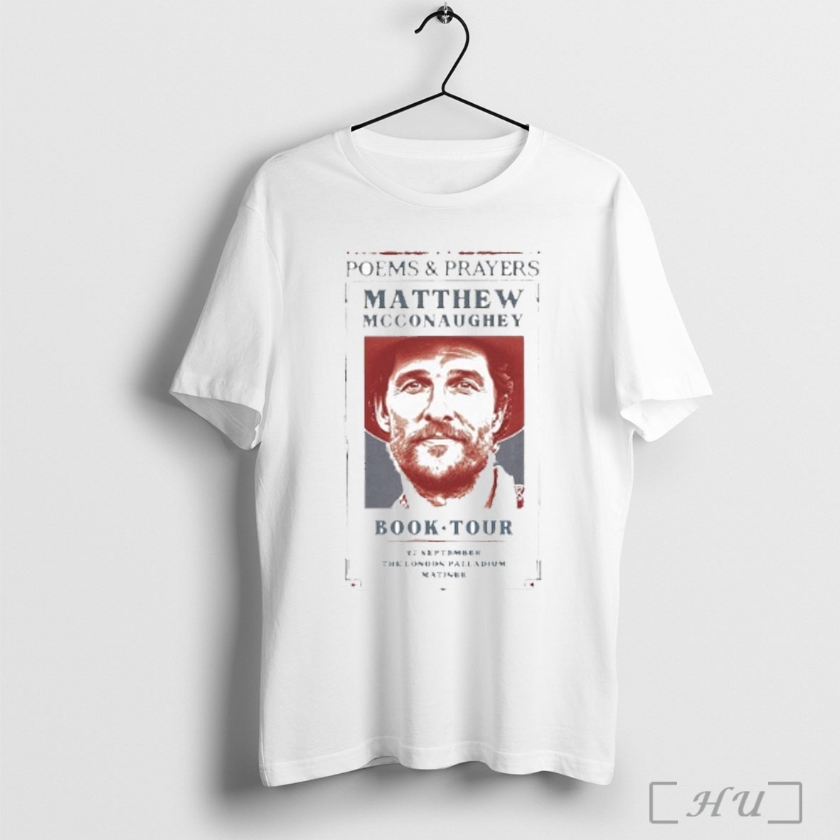 Officials Poems And Prayers Matthew Mcconaughey Book Tour 2025 September 27 T Shirt Sweatshirt