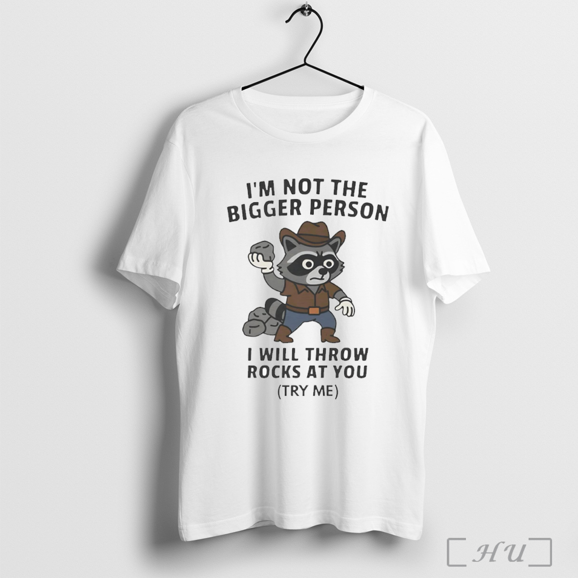Officials Raccoon Im Not The Bigger Person I Will Throw Rocks At You Shirt Hoodie Sweater Longsleeve And V Neck T Shirt