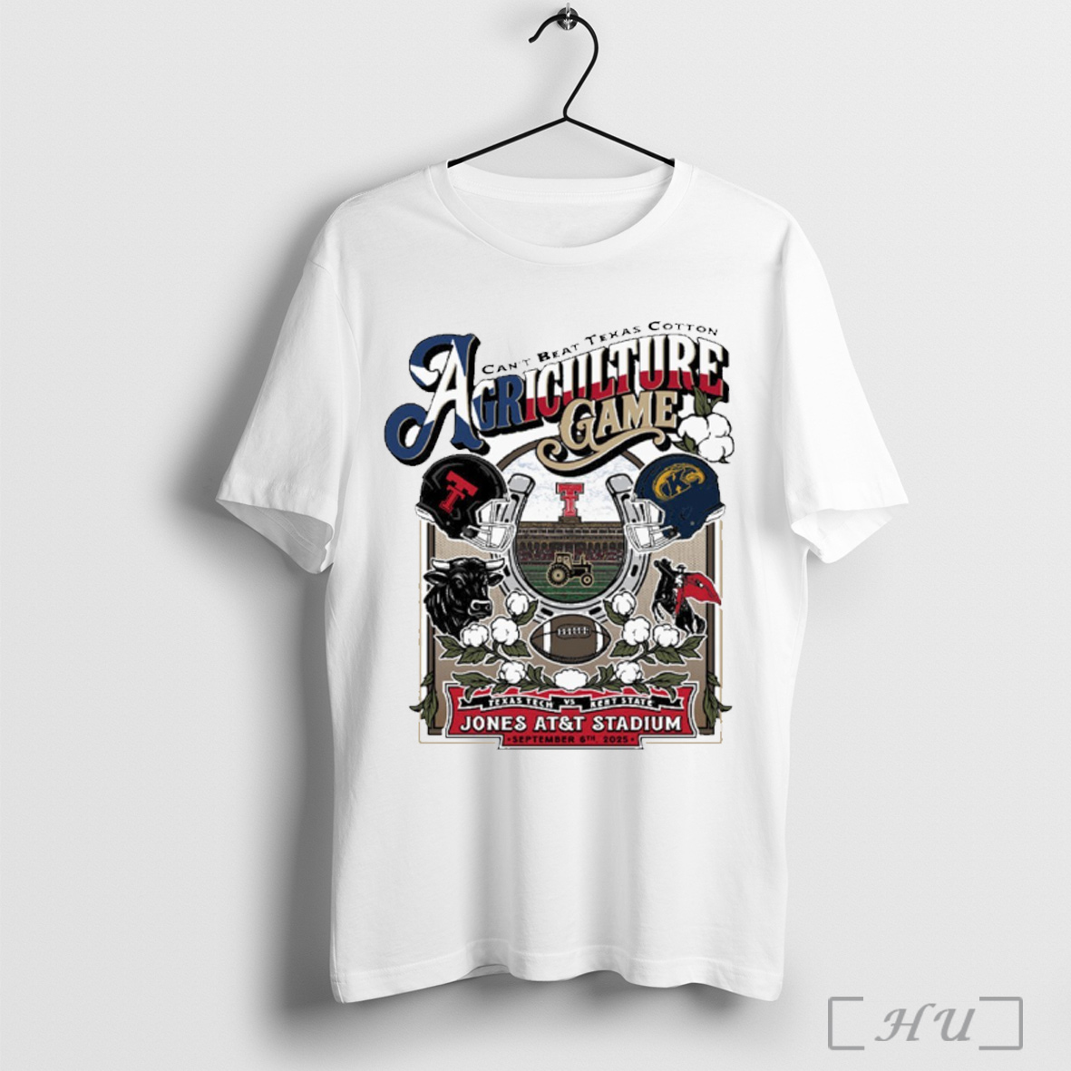 Officials Texas Tech Vs Kent State Celebrate Agriculture Gameday Cant Beat Texas Cotton Sept 6 2025 Jones Att Stadium T Shirt Sweatshirt