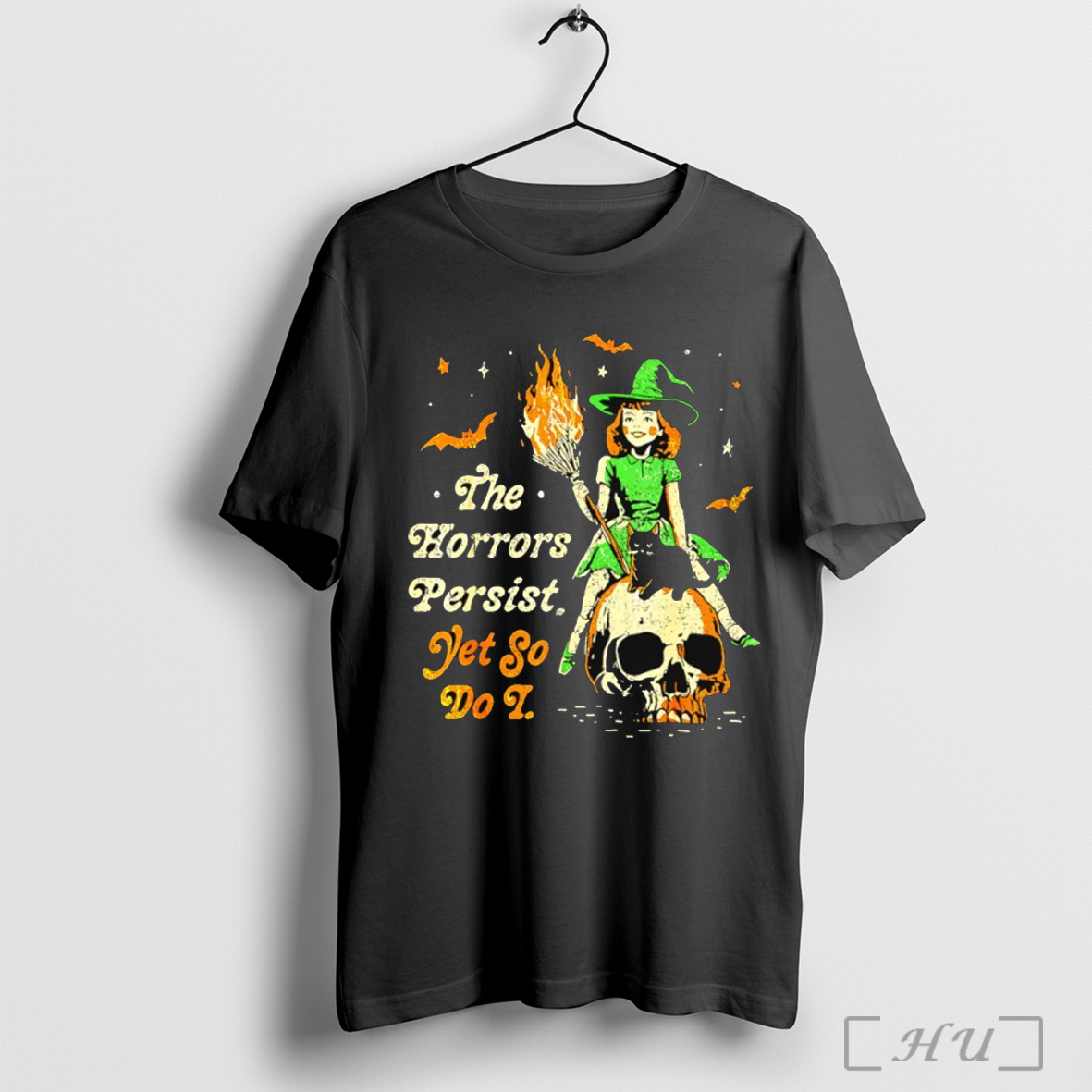 Officials The Horrors Persist Yet So Do I Halloween T Shirt Sweatshirt