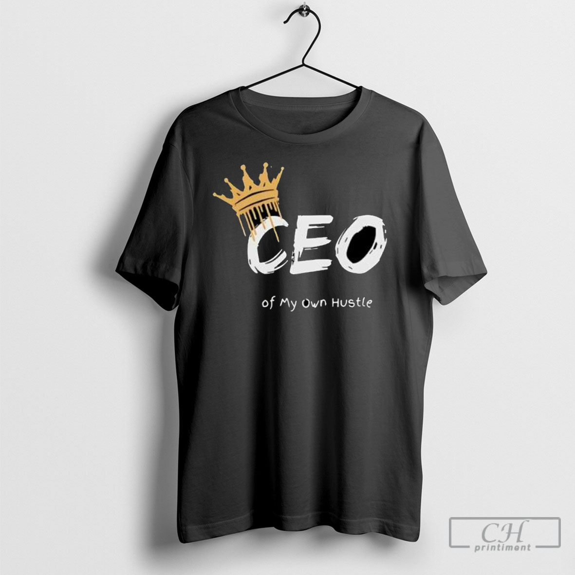Offiical Ceo Of My Own Hustle King Shirts