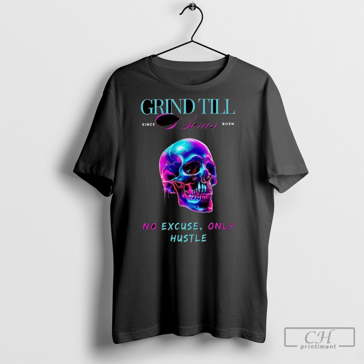 Offiical Grind Till Bones No Excuses Only Hustle Regular Skull Shirts