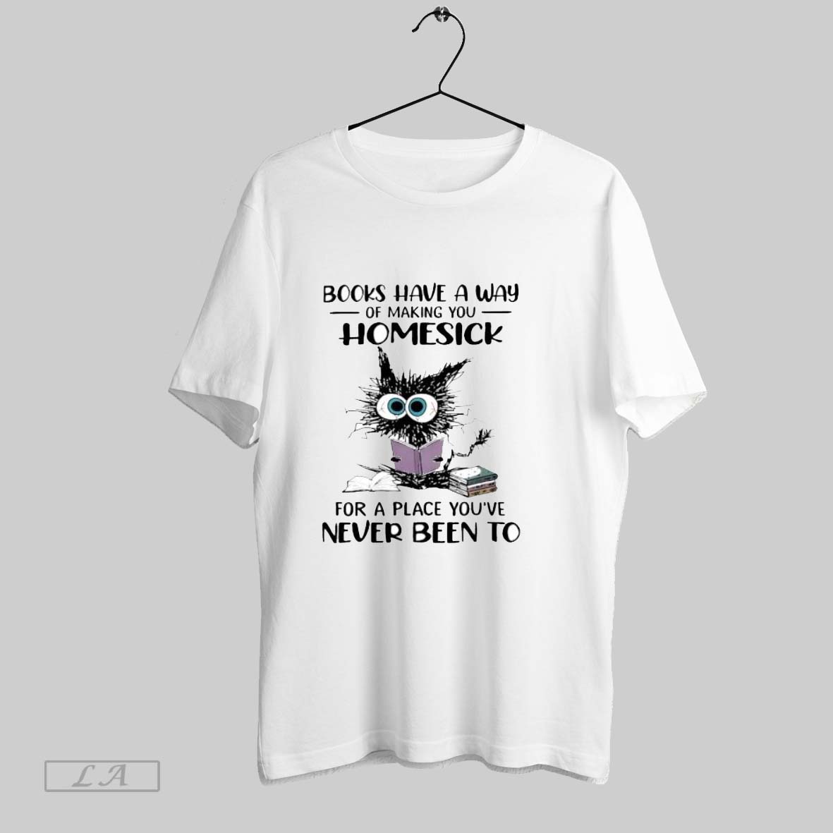 Original Cat Books Have A Way Of Making You Homesick T Shirt Shirt