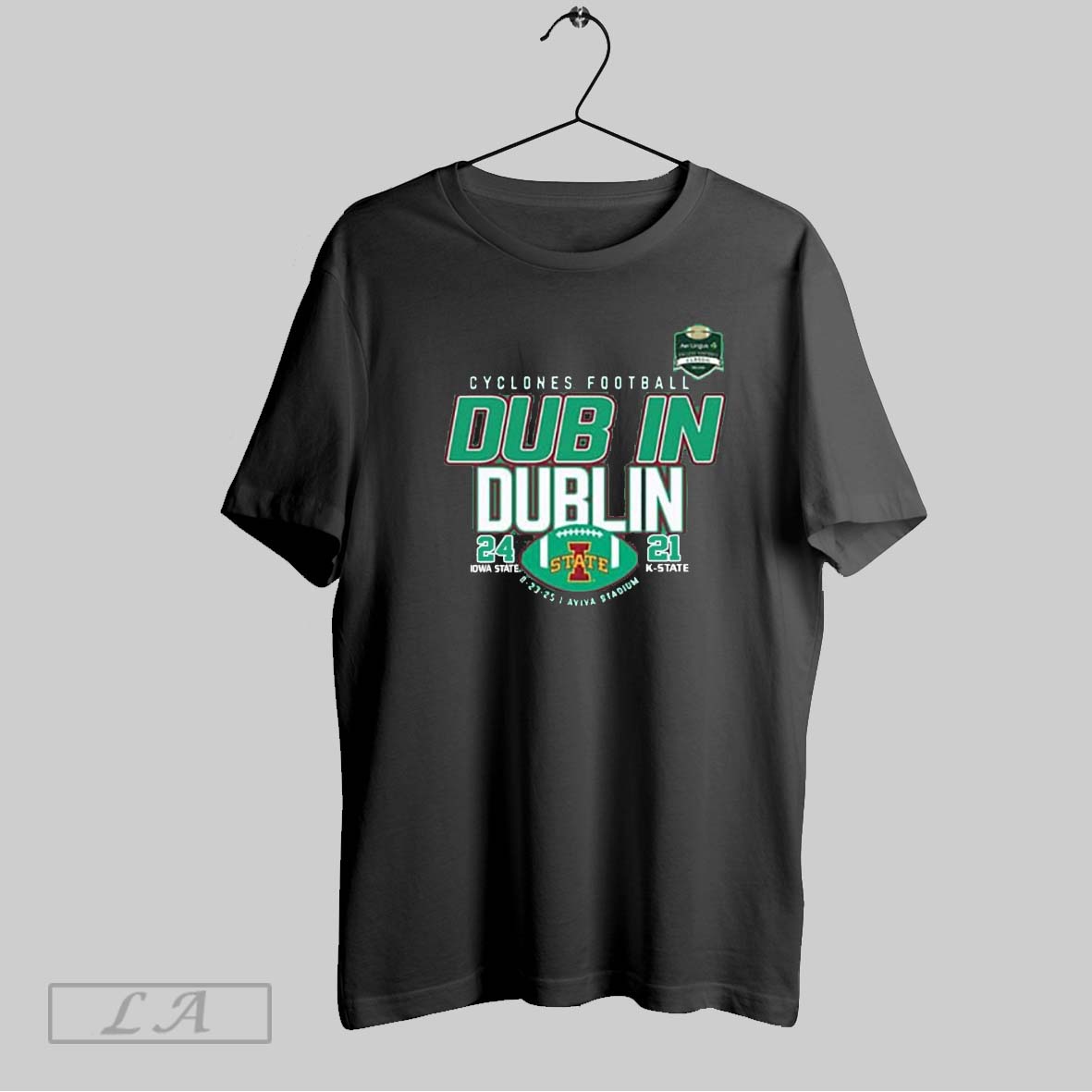 Original Dub In Dublin 2025 Iowa State Defeat K State 24 21 Score Shirt