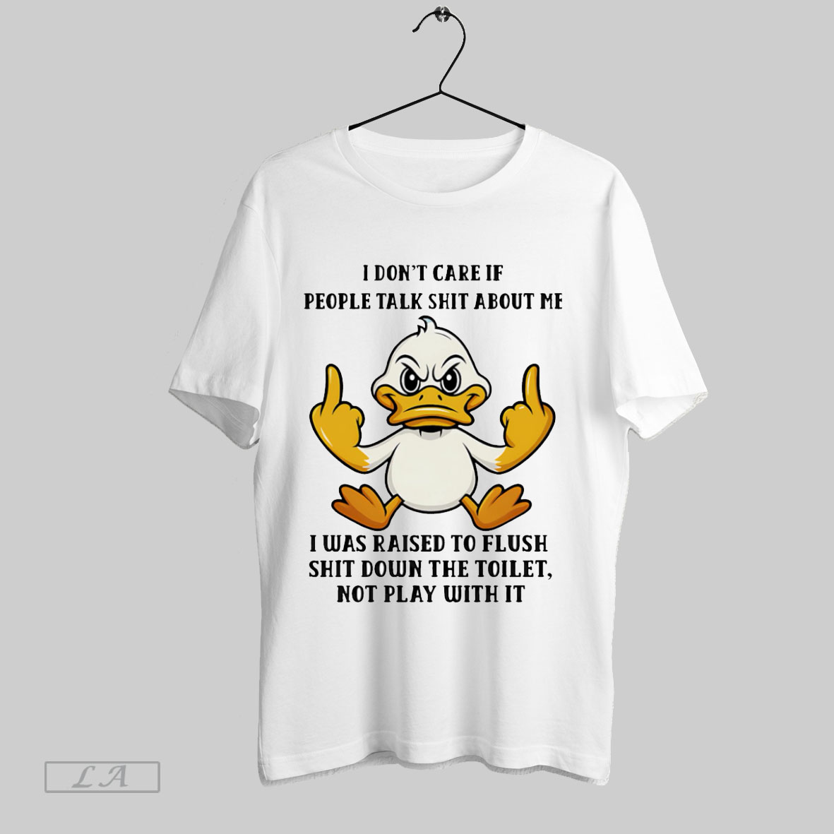Original Duck Middle Finger I Dont Care If People Talk Shit About Me T Shirt