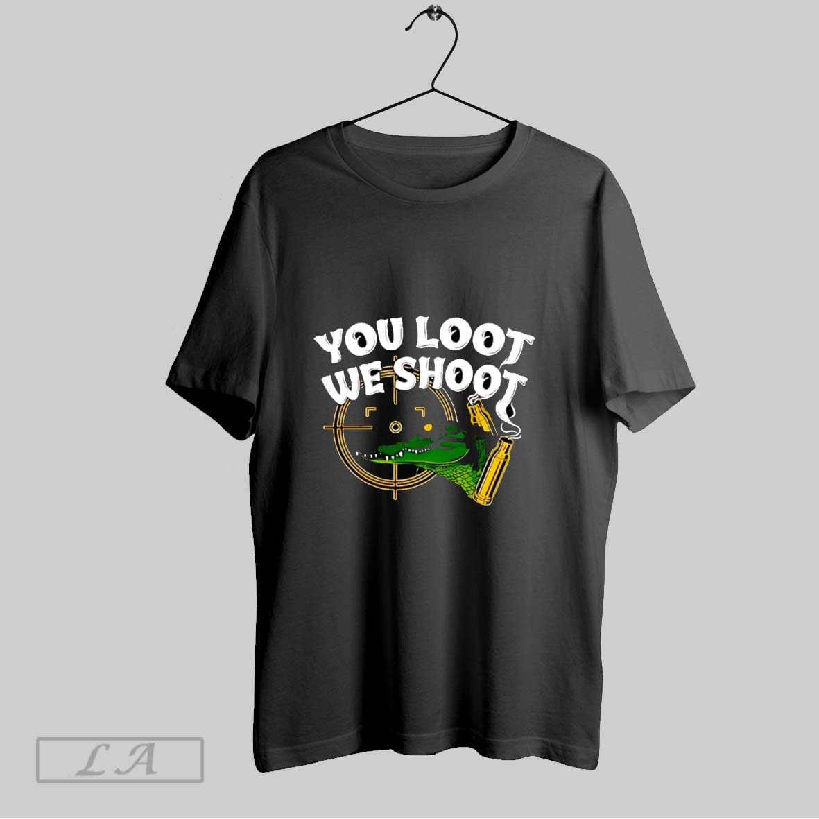 Original Jd Delay You Loot We Shoot T Shirt Shirt