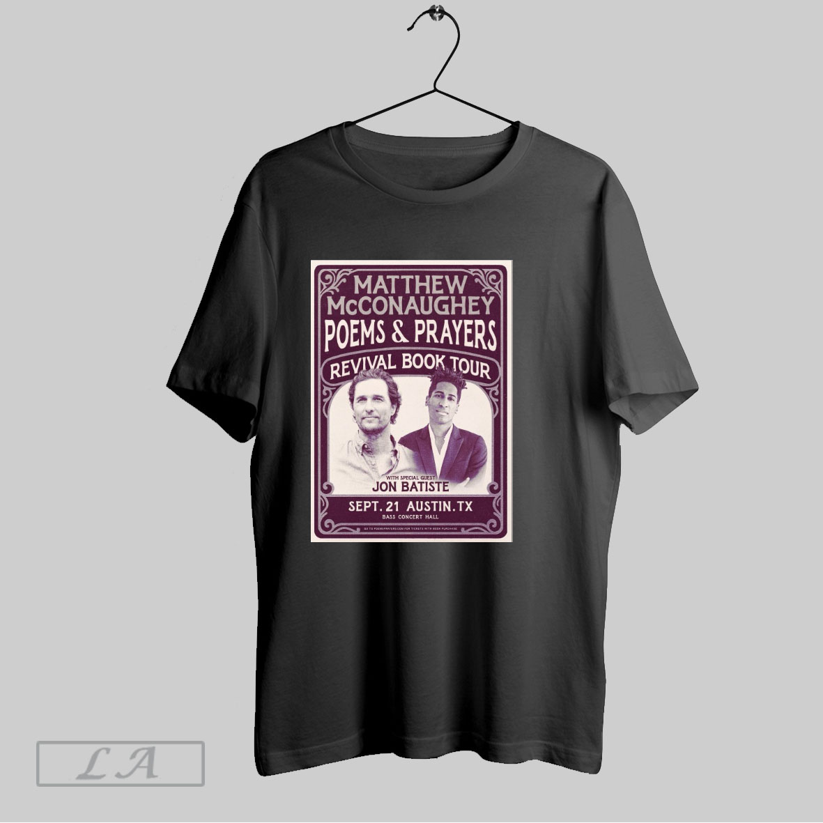 Original Matthew Mcconaughey Poems And Prayers Revival Book Tour Jon Batiste Sept 21 2025 Austin Tx Poster Shirt