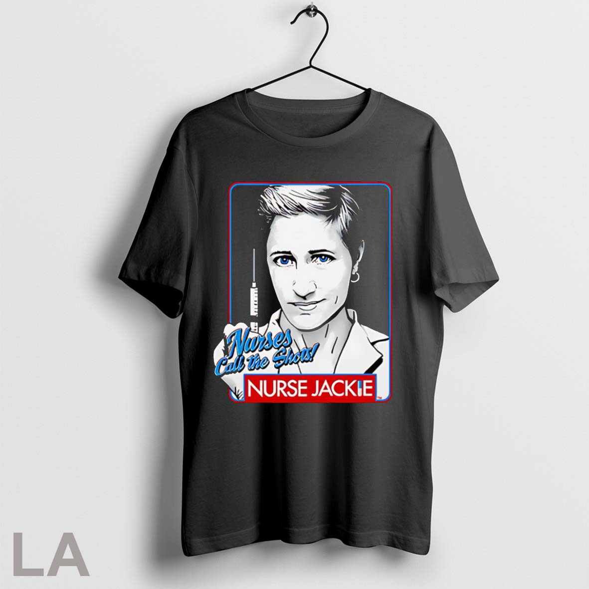 Original Nurse Jackie Nurses Call The Shots T Shirt Shirt