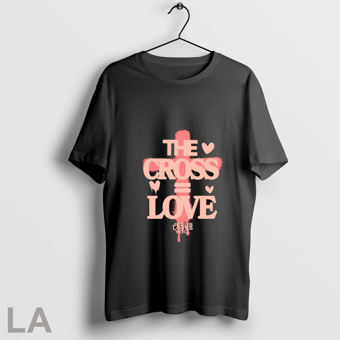 Original The Cross Equals Love Jesus Loves You Shirt