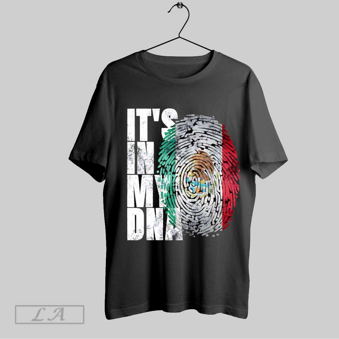 Patriotic Mexican Flag Its In My Dna Shirt T Shirt