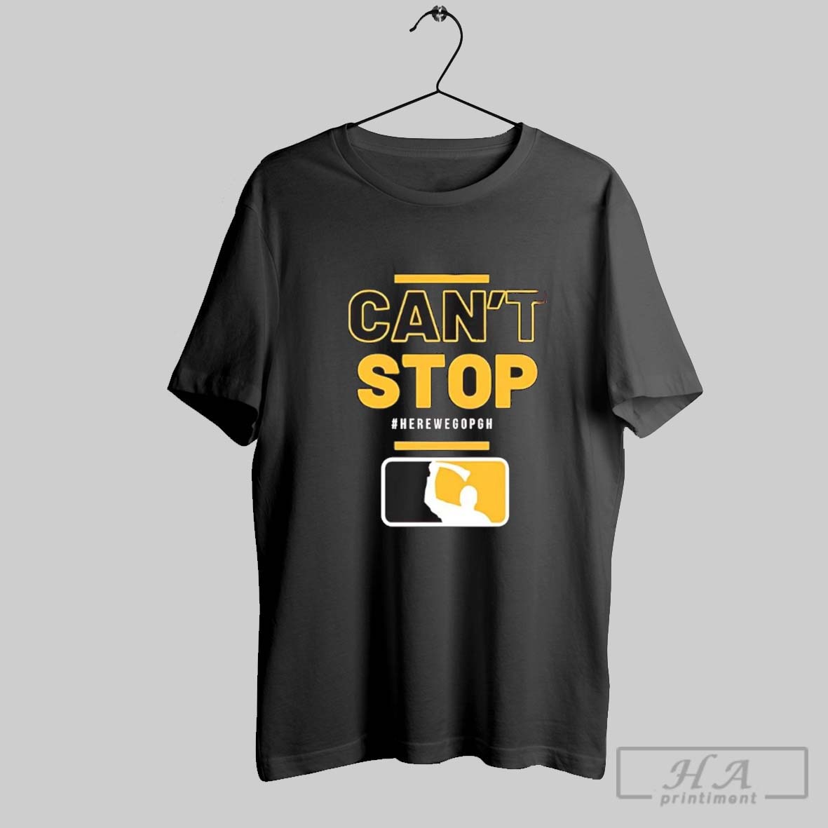 Pittsburgh Steelers Cant Stop Here We Go Pgh Shirt