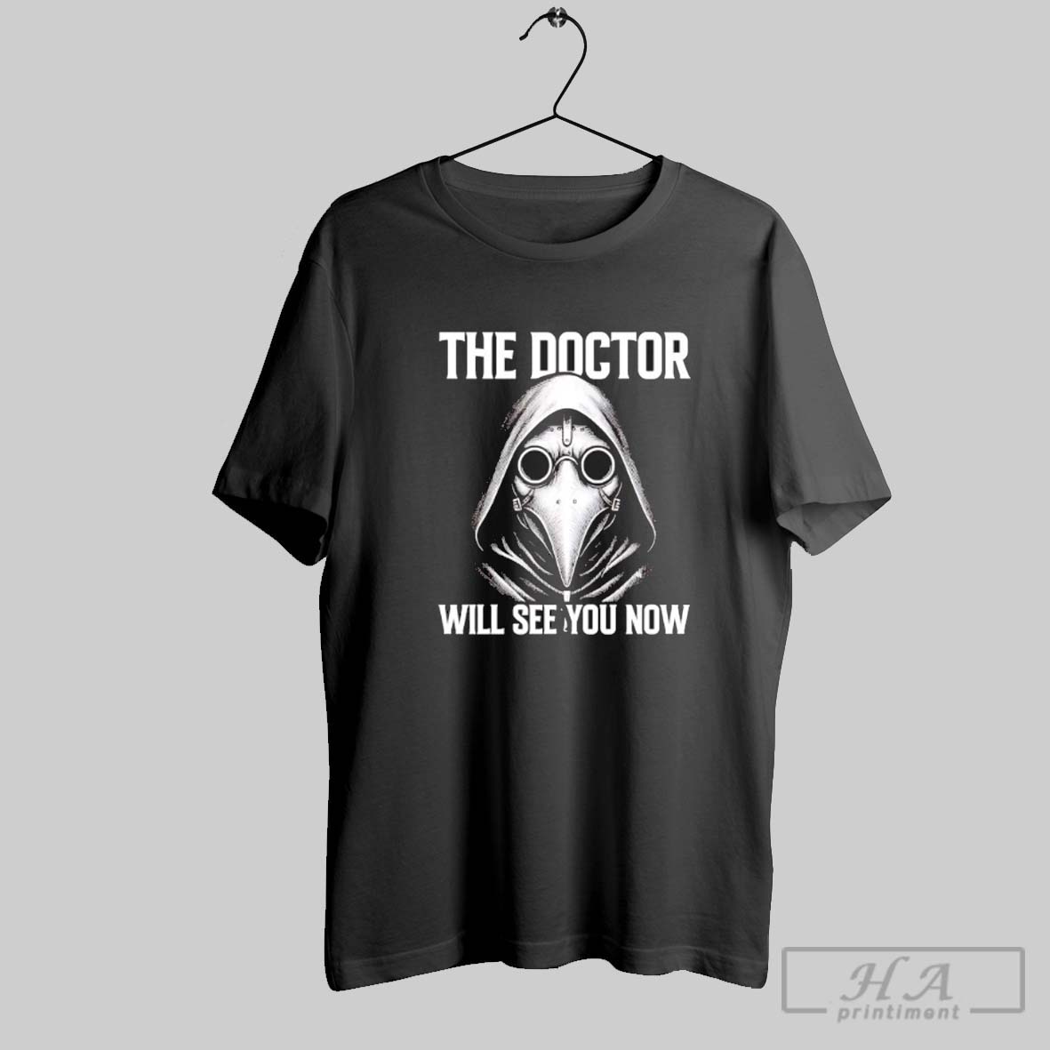 Plague Doctor Will See You Now Shirt