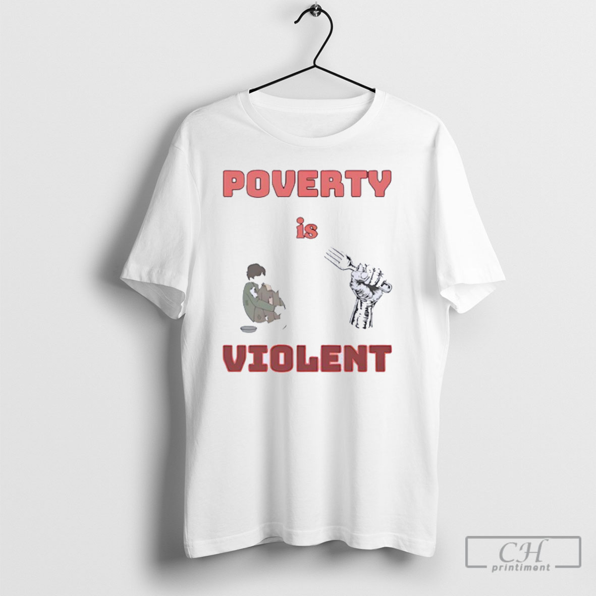Poverty Is Violent Shirt Hoodie
