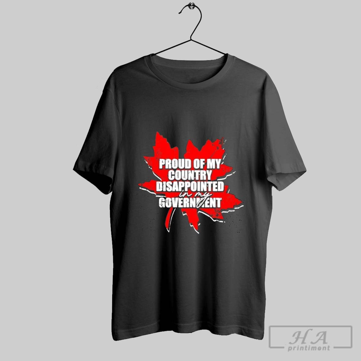 Proud Of My Country Disappointed In My Government Canada Shirt