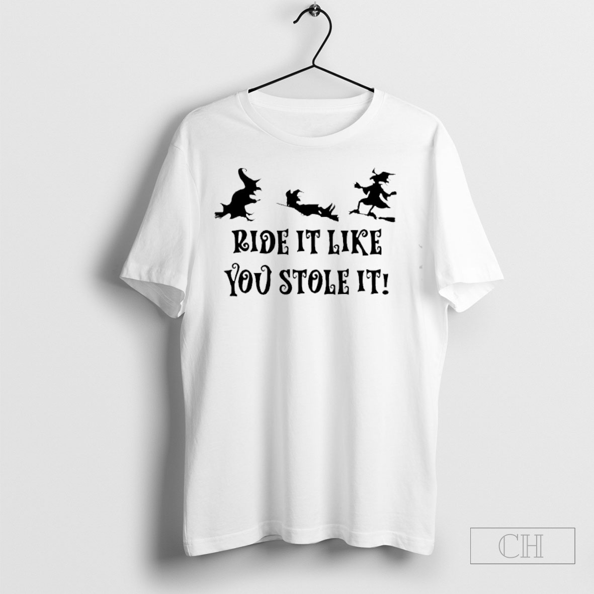 Ride It Like You Stole It Halloween Shirt