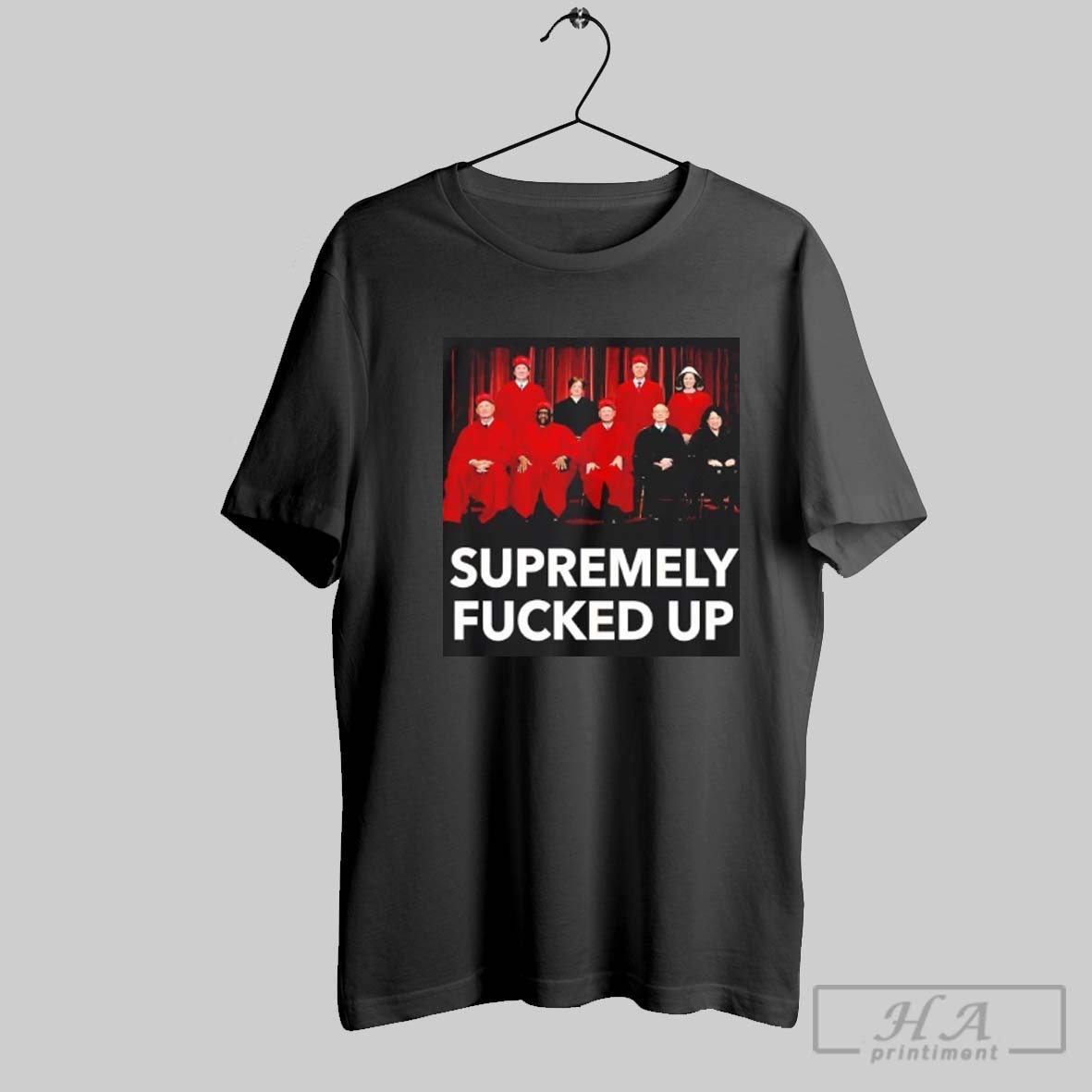 Scotus Supremely Fucked Up Shirt