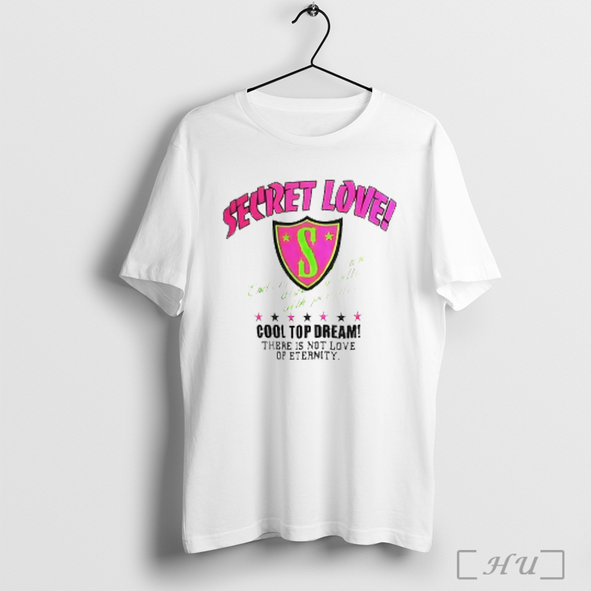 Secret Love Cool Top Dream T Shirt Sweatshirt