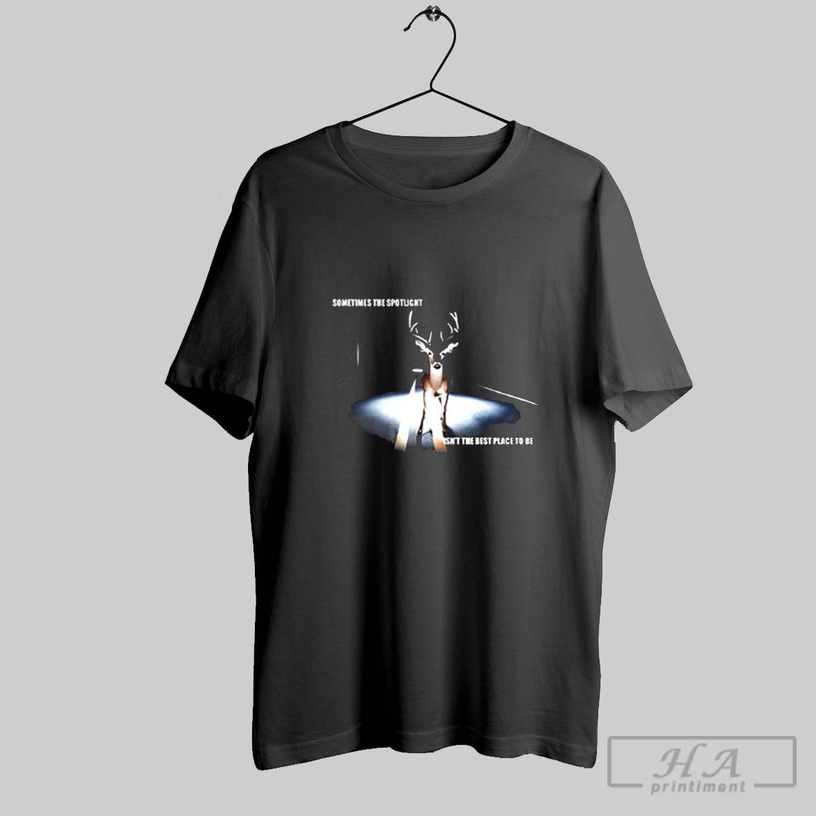 Sometimes The Spotlight Isnt The Best Place Shirt