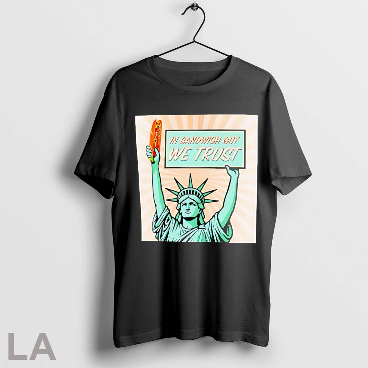 Statue Of Liberty In Sandwich Guy We Trust T Shirt Shirt