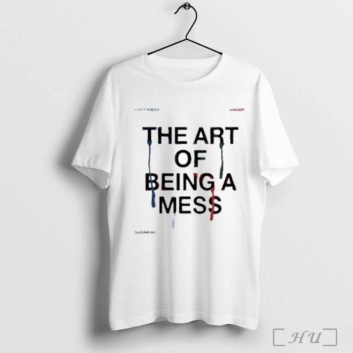The Art Of Being A Mess Photo T Shirt Sweatshirt