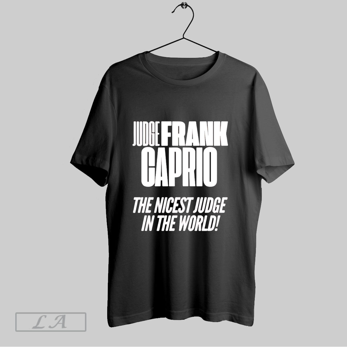 Top Frank Caprio The Nicest Judge In The World T Shirt Shirt
