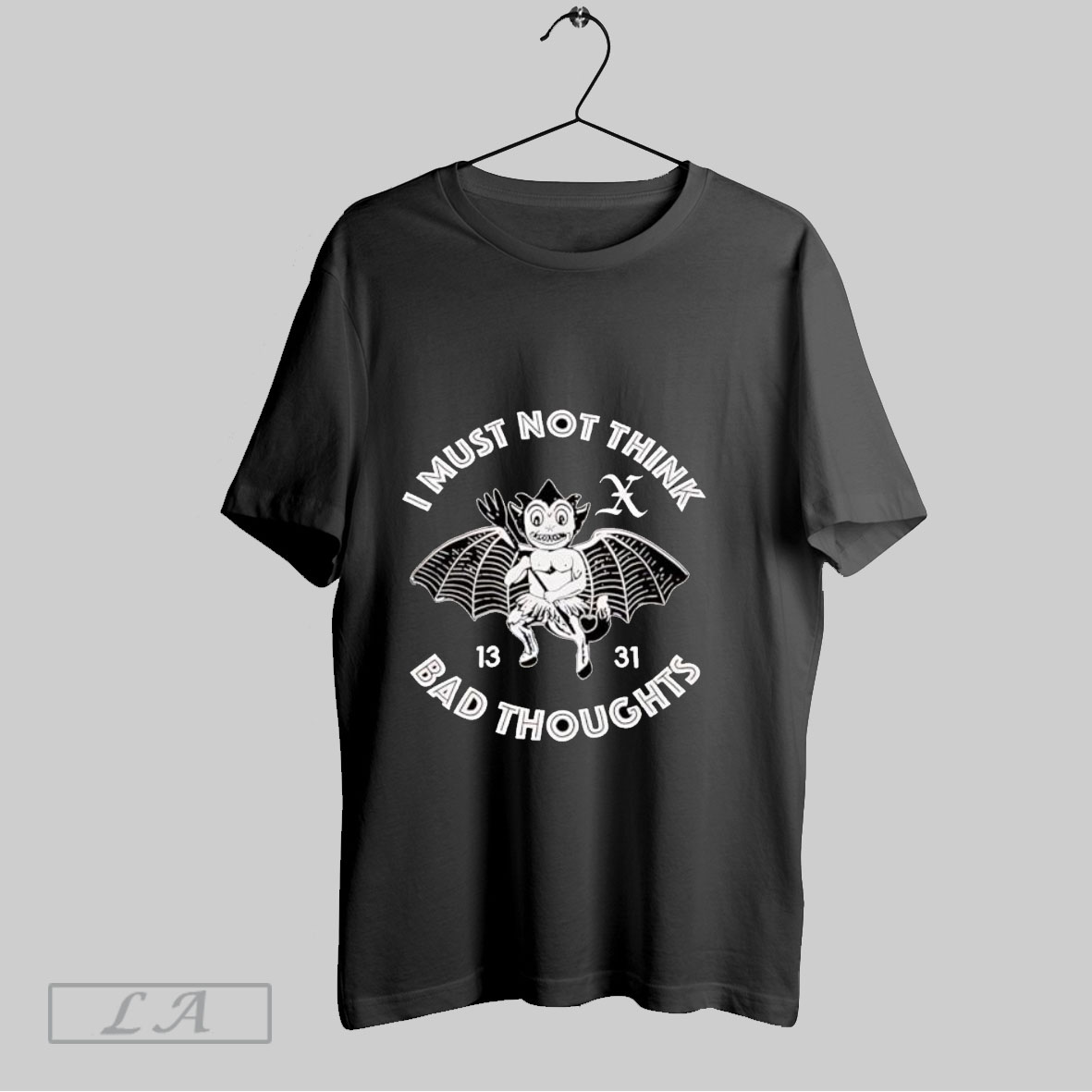 Top I Must Not Think Bad Thoughts T Shirt Shirt