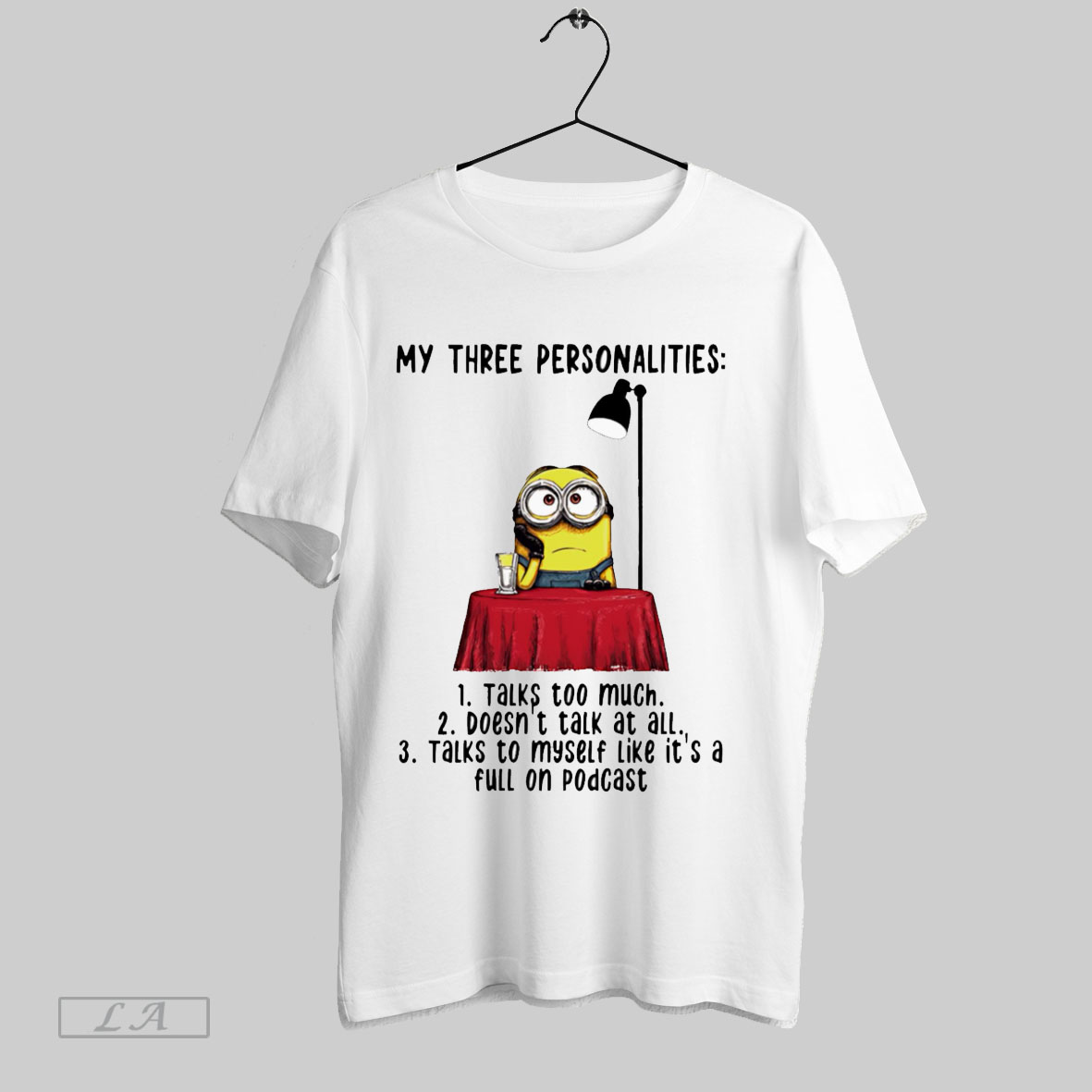 Top Minion My Three Personalities 1 Talks Too Much 2 Doesnt Talk At All Tshirt Shirt