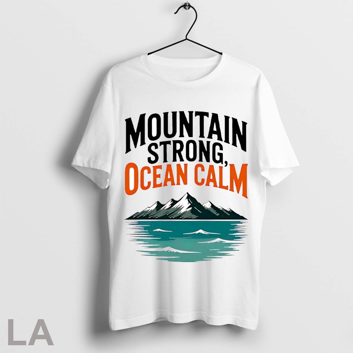 Top Mountain Strong Ocean Calm Serene Mountain Peaks Shirt