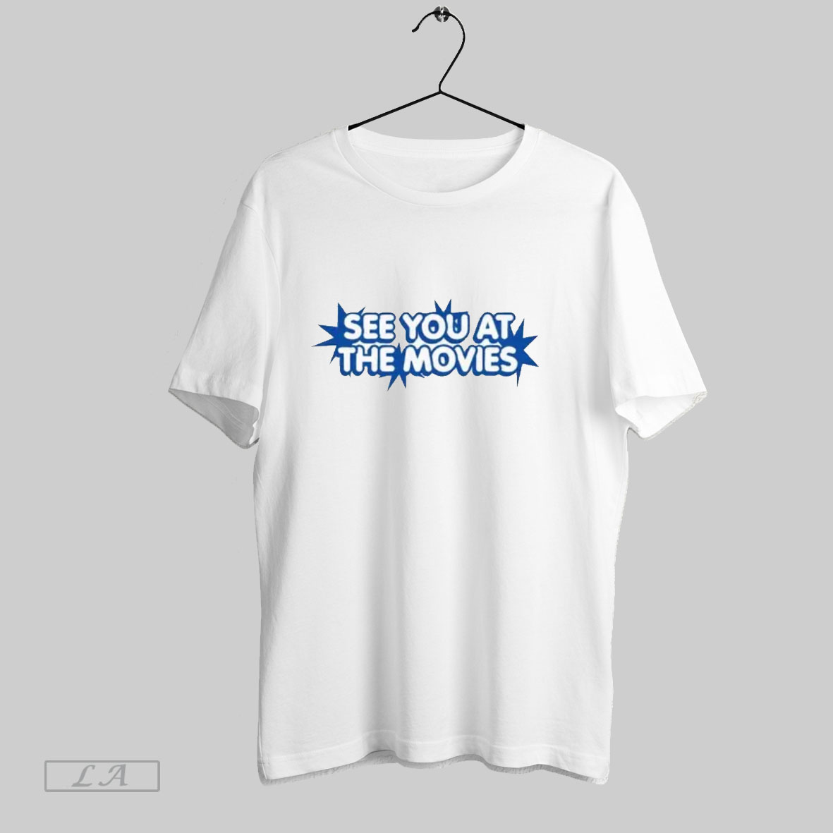 Top See You At The Movies T Shirts