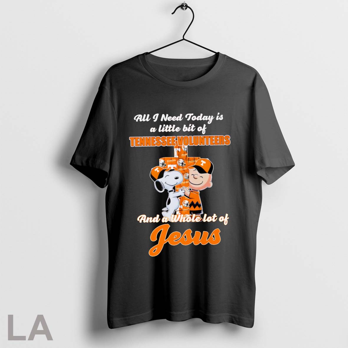 Top Snoopy And Charlie All I Need Today Is A Little Bit Of Tennessee Volunteers And A Whole Lot Of Jesus Shirt