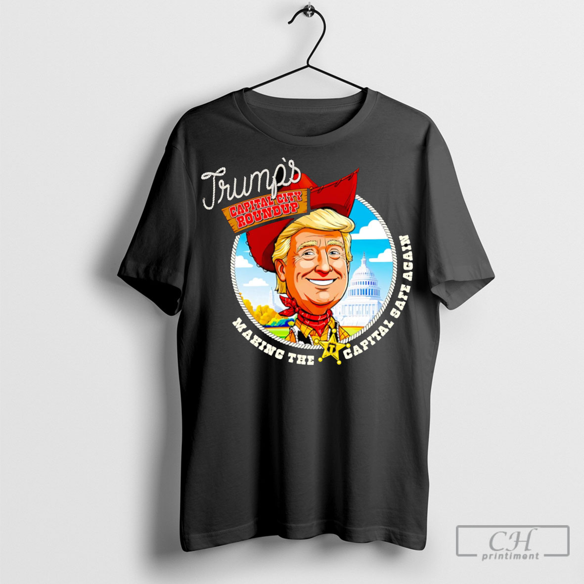 Trumps Capital City Roundup Making The Capital Safe Again Sweater Tee Shirt
