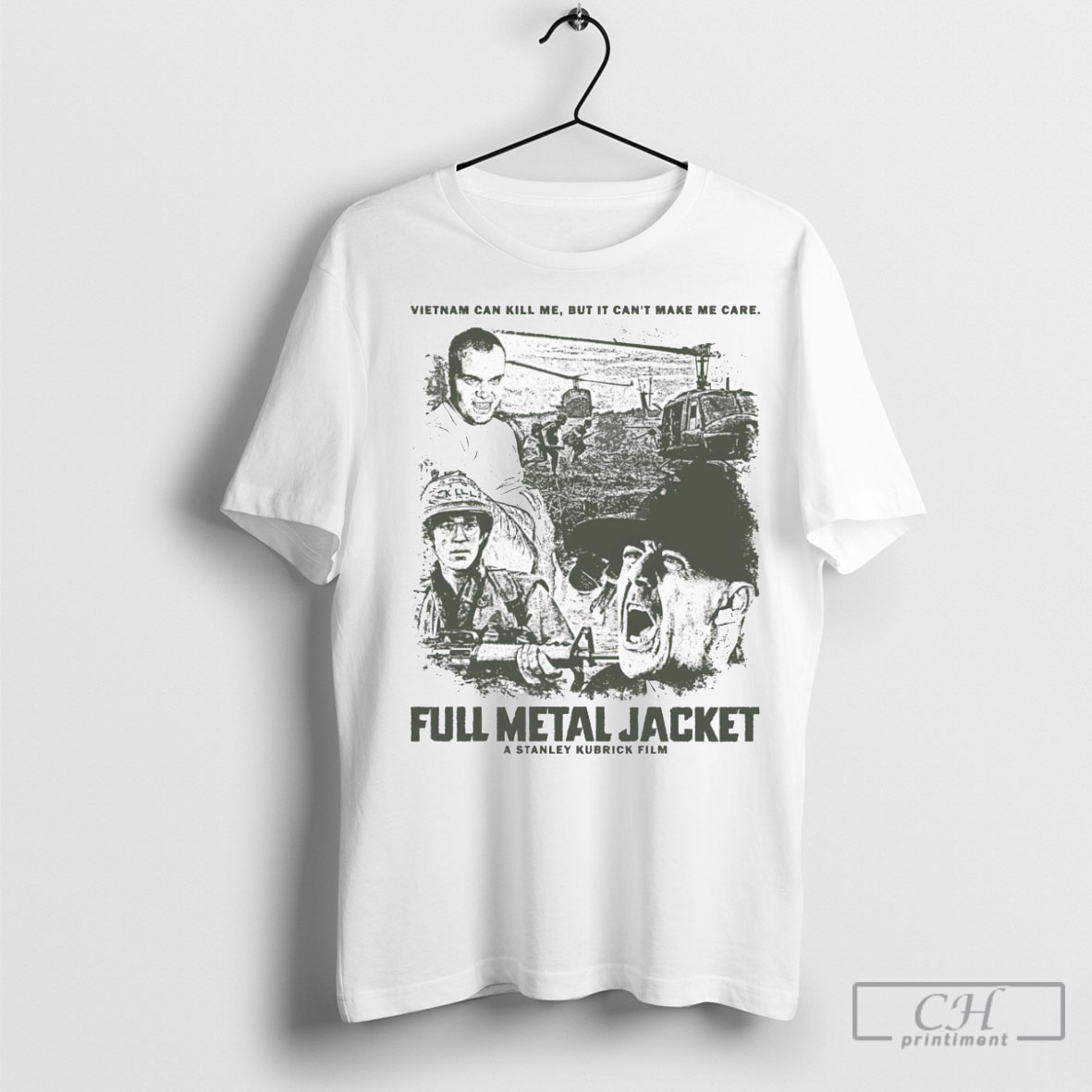 Vietnam Can Kill Me But It Cant Make Me Care Full Metal Jacket Sweater Tee Shirt
