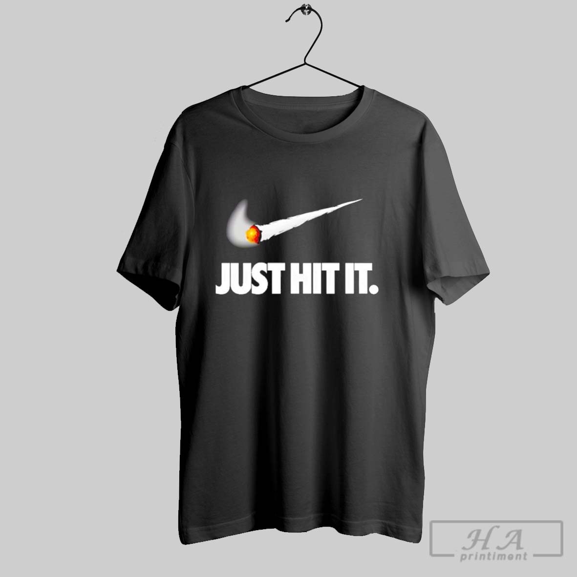 Weed Just Hit It Shirt