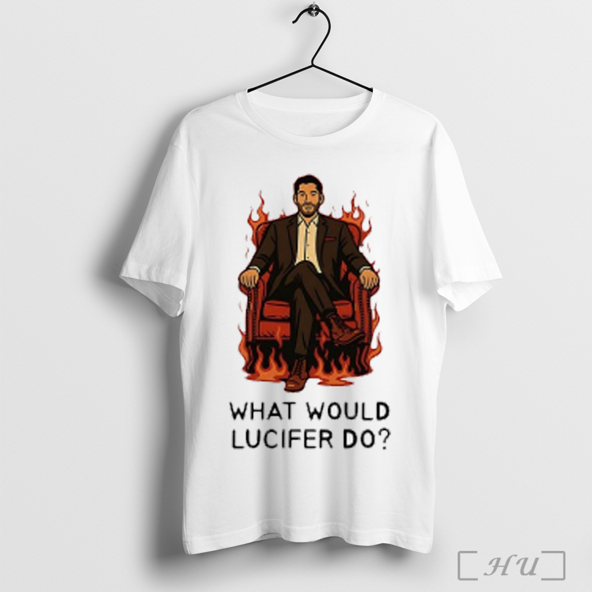 What Would Lucifer Do T Shirt Sweatshirt